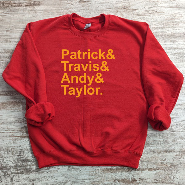 Patrick & Travis & Andy & Taylor Sweatshirt