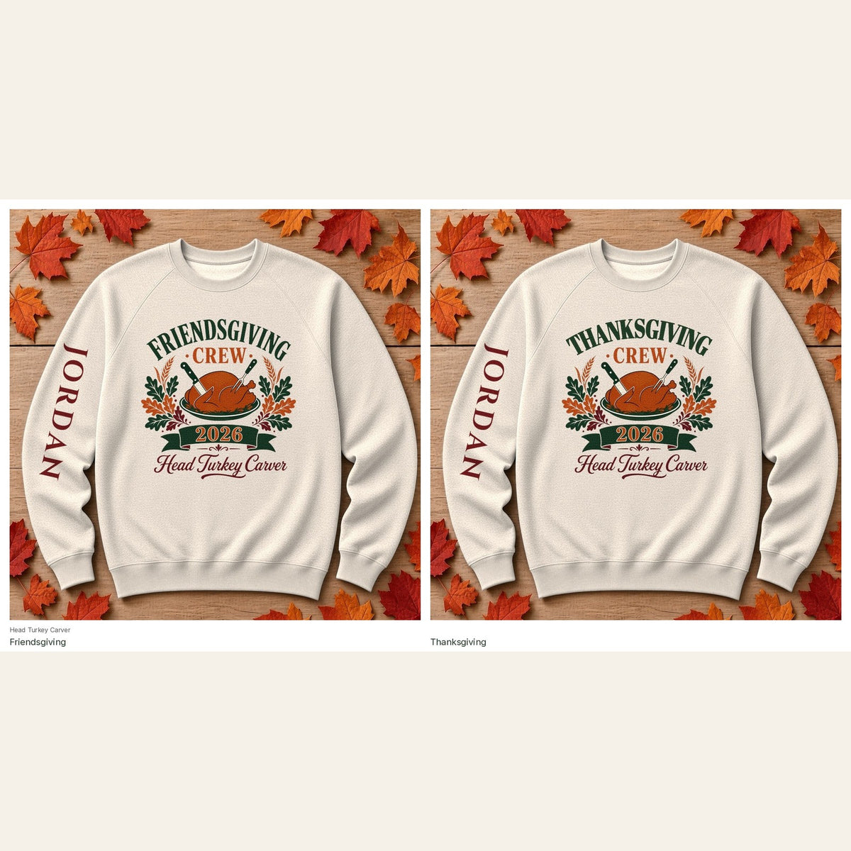Side-by-side Friendsgiving and Thanksgiving Crew 2026 Head Turkey Carver sweatshirts in Heather Dust