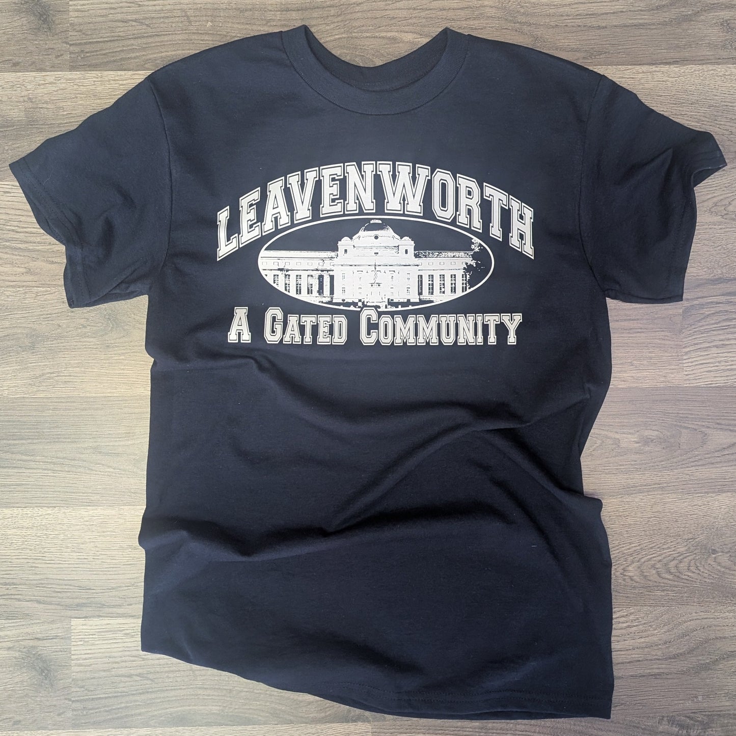 Leavenworth - A Gated Community Tee